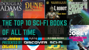The top 10 sci-fi books of all time. - discoverscifi