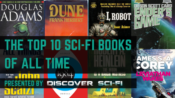 Høne Glat udarbejde The top 10 sci-fi books of all time. - discoverscifi.com