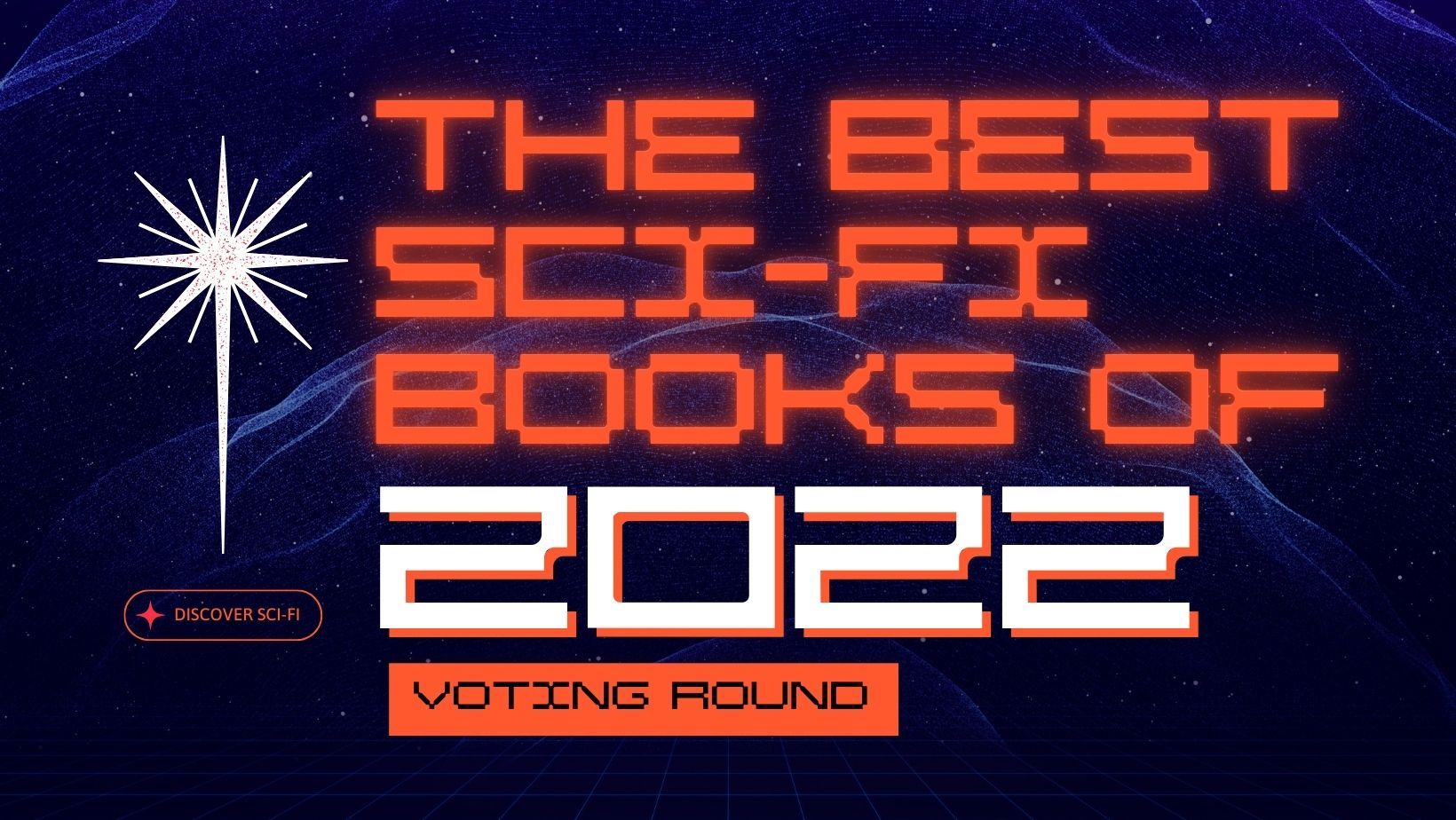 The Best SciFi Books of 2022 Voting Round!