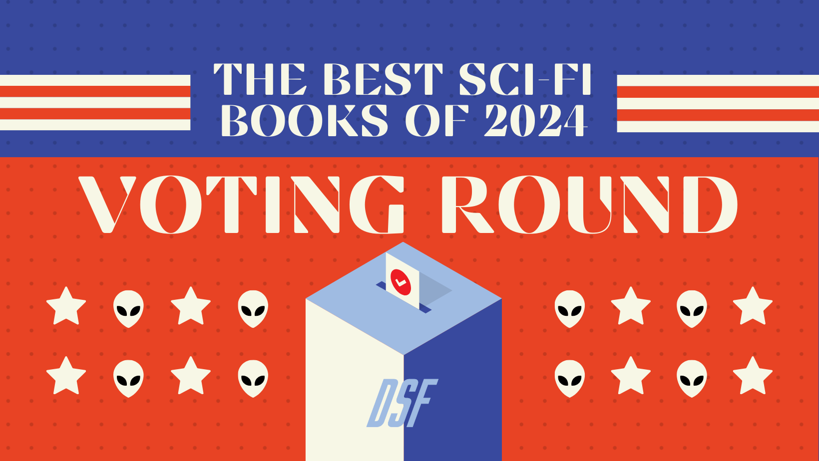 The Best Sci-Fi Books of 2024: Voting Round!